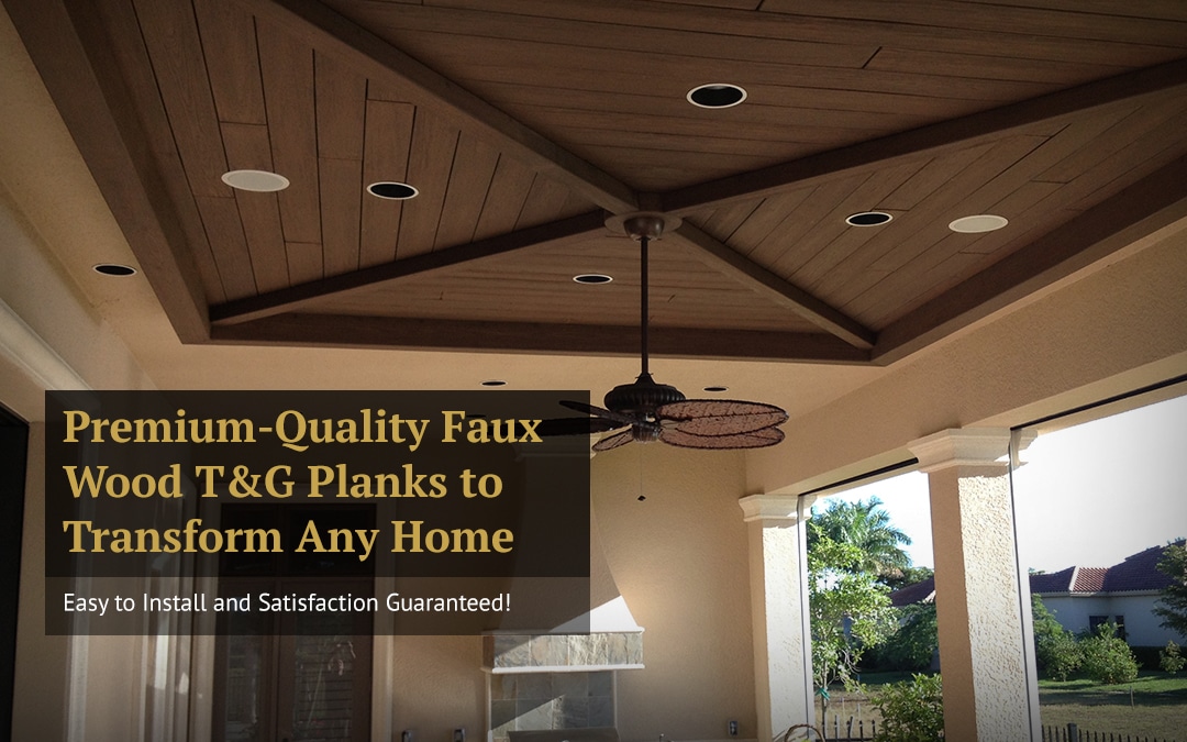 Install Premium-Quality Faux Wood Tongue and Groove Planks to Transform Any Home