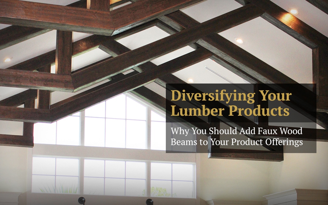 Diversifying Your Lumber Products: Why You Should Add Faux Wood Beams to Your Product Offerings