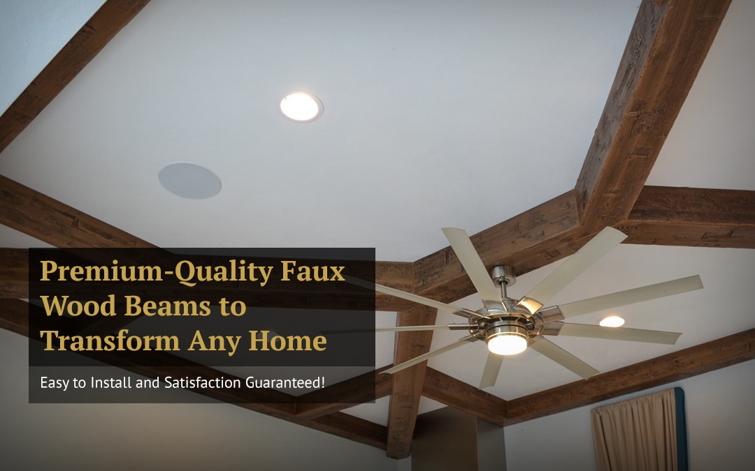 Premium-Quality Faux Wood Beams to Transform Any Home. Easy to Install and Satisfaction Guaranteed!