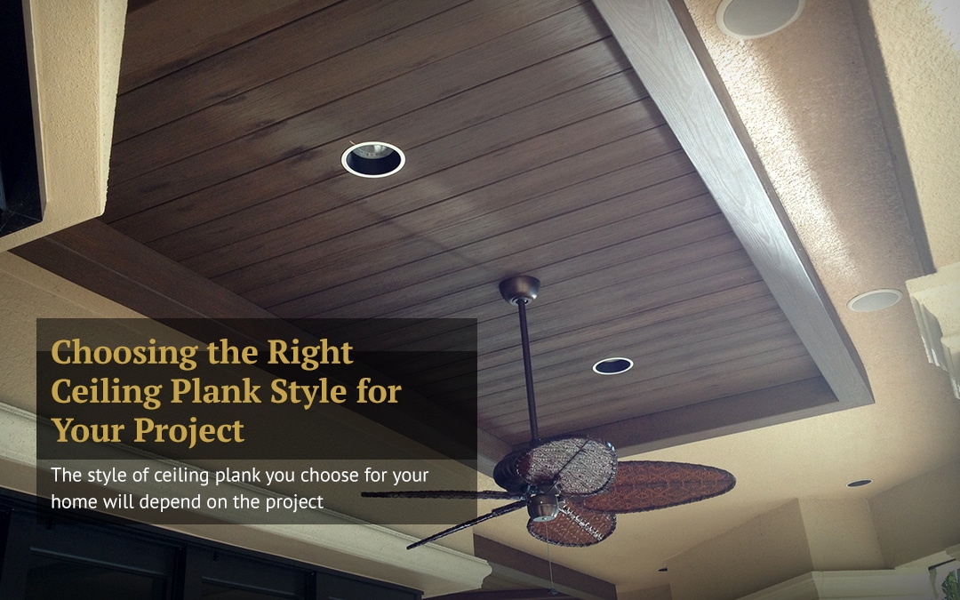 Choosing the Right Ceiling Plank Style for Your Project