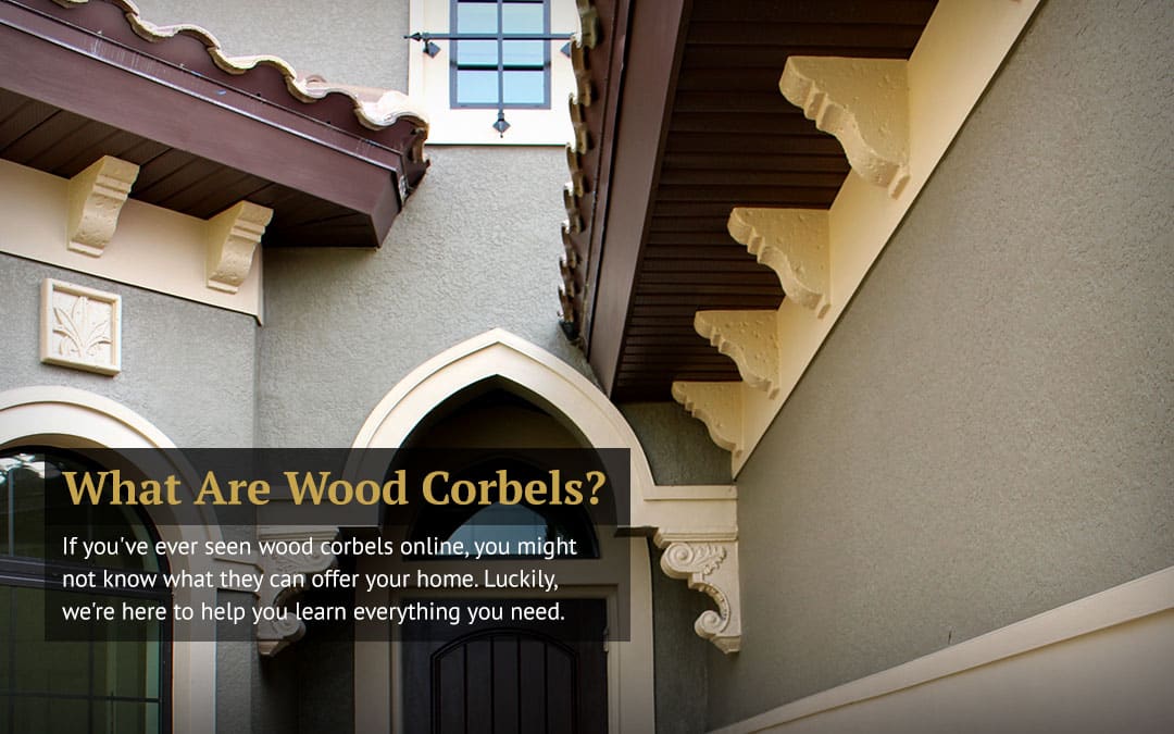What Are Wood Corbels?