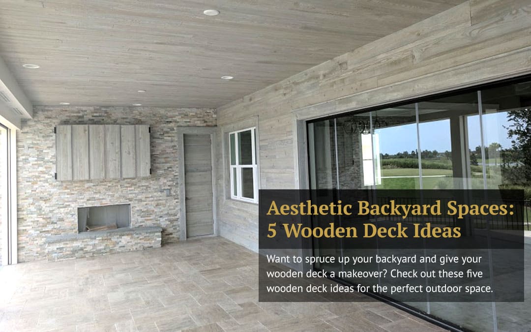 Aesthetic Backyard Spaces: 5 Wooden Deck Ideas